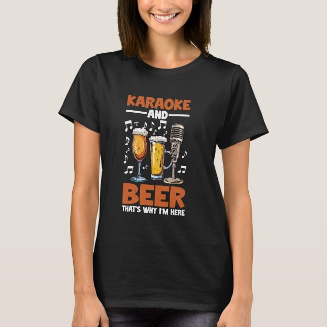 Camiseta Karaoke y Cerveza Por eso estoy aquí — (Anverso)