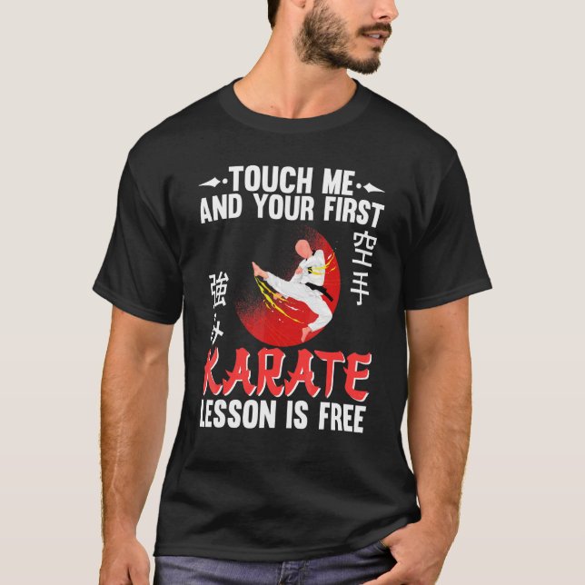 Camiseta Karate Black Belt Gi Uniforme Tócame And Your Fir (Anverso)