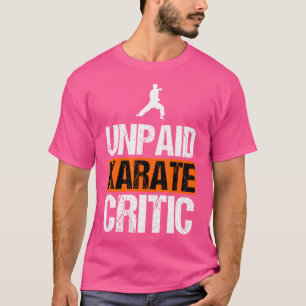 Camiseta Karate Crítico Irónico Sarcástico