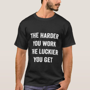 Camiseta Karate - Cuanto más difícil trabajes, más afort