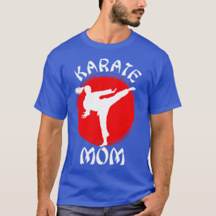 Camiseta Karate de regalo de Día de la Madre de artes marci