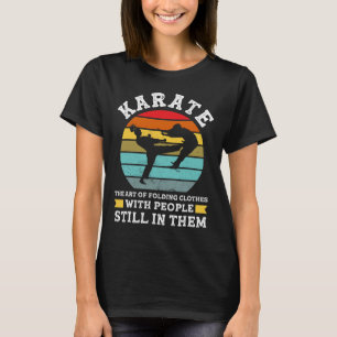 Camiseta Karate El Arte De Doblar La Ropa Artes Marciales 