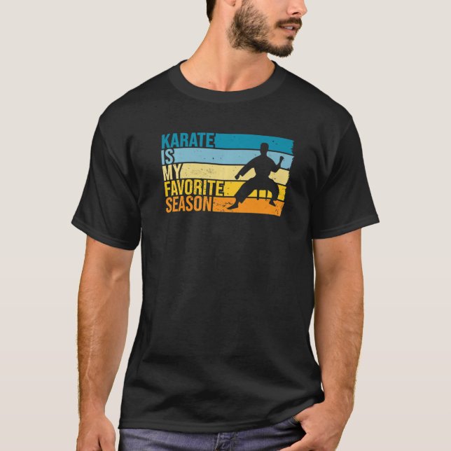 Camiseta Karate Es Mi Temporada Favorita Para Karateka (Anverso)