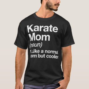 Camiseta Karate Mom Definition Funny Sassy Sports