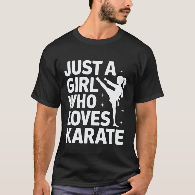Camiseta Karate Solo Una Chica Que Ama Karate (Anverso)