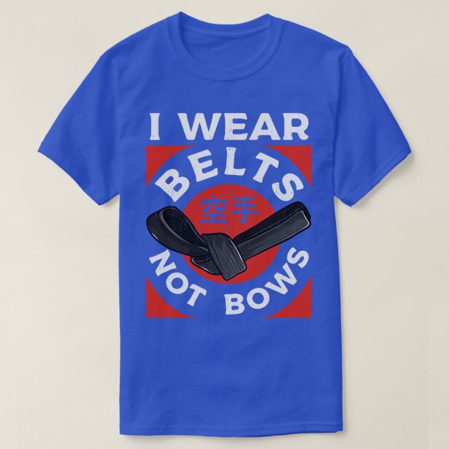 Camiseta Karate, yo uso cinturones, no dobla a Chica de art (Diseño del anverso)