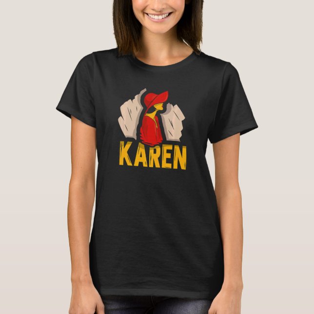 Camiseta Karen Calm Down Karens (Anverso)