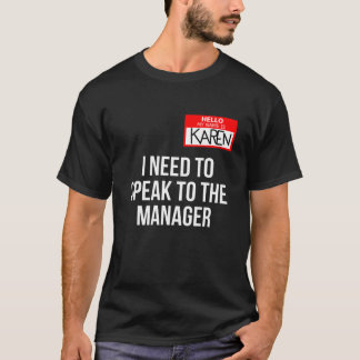 Camiseta Karen Costume Halloween Puedo Hablar Con El Gerent