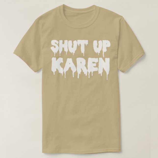 Camiseta Karen Costume Speak con el gerente diciendo (Diseño del anverso)