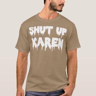 Camiseta Karen Costume Speak con el gerente diciendo