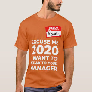 Camiseta Karen Costume Speak con el gerente diciendo1