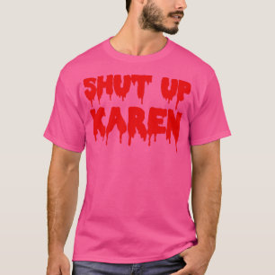 Camiseta Karen Costume Speak con el gerente diciendo chisto