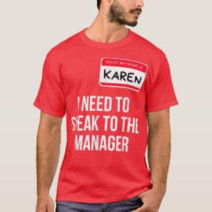 Camiseta Karen Halloween Costume Graciosa, Necesito Hablar