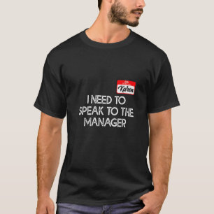 Camiseta Karen Halloween Costume Habla Con El Gerente De W
