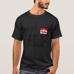 Camiseta Karen Halloween Costume Habla Con El Gerente De W