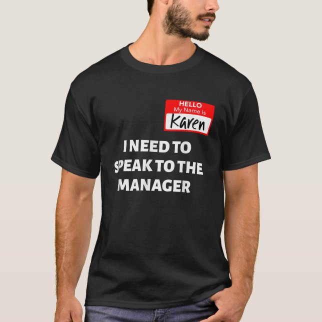 Camiseta Karen Halloween Costume Habla Con El Gerente Sayin (Anverso)