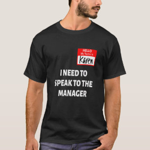 Camiseta Karen Halloween Costume Habla Con El Gerente Sayin