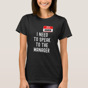 Camiseta Karen Halloween Costume Habla Con El Meme De Manag