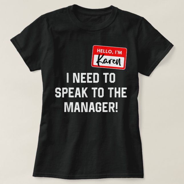 Camiseta Karen Halloween Costume I Need To Speak To The Man (Diseño del anverso)