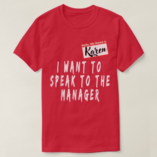 Camiseta Karen Halloween Costume I Want To Speak To The Man (Diseño del anverso)