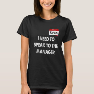 Camiseta Karen Halloween Costume Necesito Hablar Con El Hom