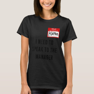Camiseta Karen Halloween Costume Necesito Hablar Con El Hom