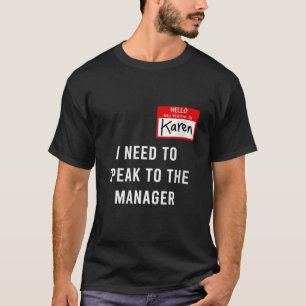 Camiseta Karen Halloween Costume Necesito Hablar Con La M