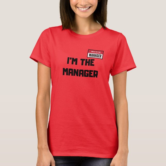 Camiseta Karen Halloween Costume / Yo soy el gerente Say (Anverso)