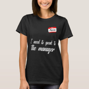 Camiseta Karen Halloween Lazy Costume habla con el gerente