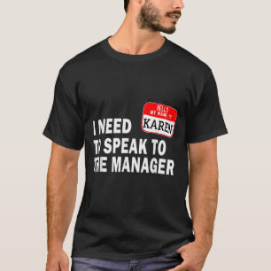 Camiseta Karen Halloween Lazy Costume habla con el gerente