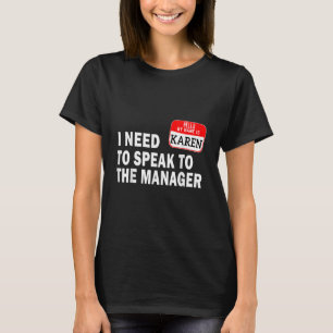 Camiseta Karen Halloween Lazy Costume habla con el gerente
