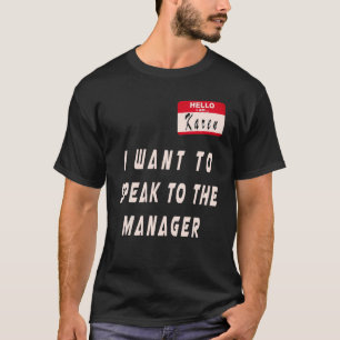 Camiseta Karen Halloween Traje Que Quiero Hablar Con El Hom