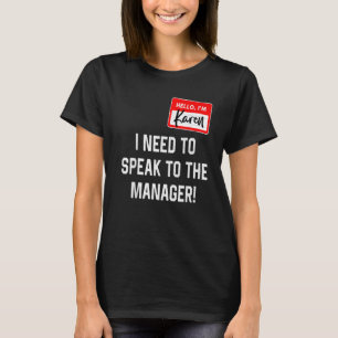 Camiseta Karen Halloween Traje Que Quiero Hablar Con El Hom