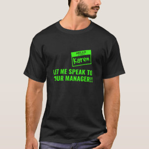Camiseta Karen Name Tag All Toxic Green Spooky Halloween Co