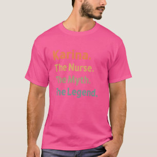 Camiseta Karina La Enfermera El Mito De La Leyenda La Graci