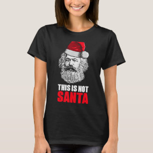 Camiseta Karl Marx Con Santa Hat Esto No Es Santa