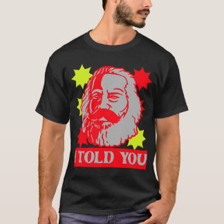 Camiseta Karl Marx Te Dije La Capital Comunista