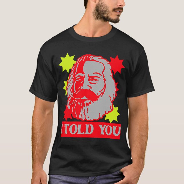 Camiseta Karl Marx Te Dije La Capital Comunista (Anverso)