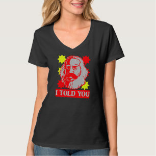 Camiseta Karl Marx Te Dije La Capital Comunista