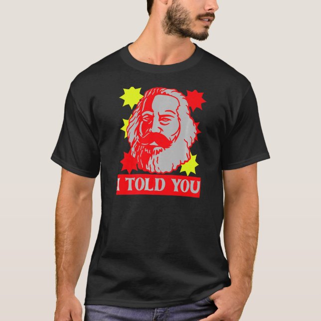 Camiseta Karl Marx Te Dije La Capital Comunista (Anverso)