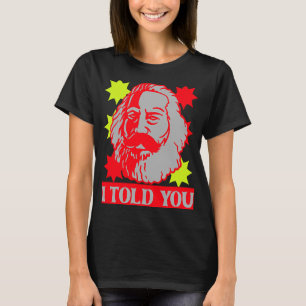 Camiseta Karl Marx Te Dije La Capital Comunista