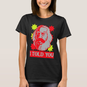 Camiseta Karl Marx Te Dije La Capital Comunista
