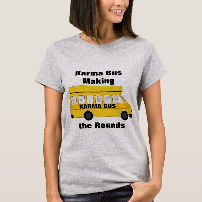 Camiseta Karma Bus T-Shirt (Anverso)
