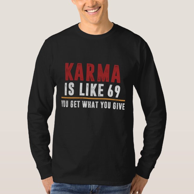Camiseta Karma es como 69 (Anverso)