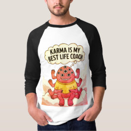 Camiseta Karma es mi mejor entrenador de vida