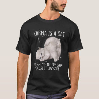 Camiseta Karma es un gato purgando en mi perrera porque es 