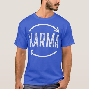Camiseta Karma está viendo declaraciones Inspiradoras