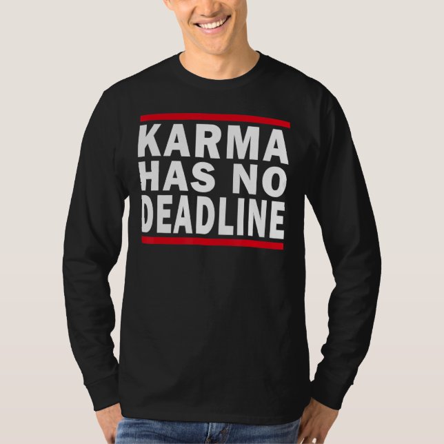 Camiseta Karma no tiene fecha límite de vencimiento Fecha d (Anverso)