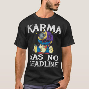 Camiseta Karma No Tiene Límite Para La Demanda De Saldo