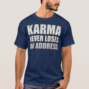 Camiseta Karma nunca pierde una dirección